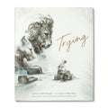 …Trying